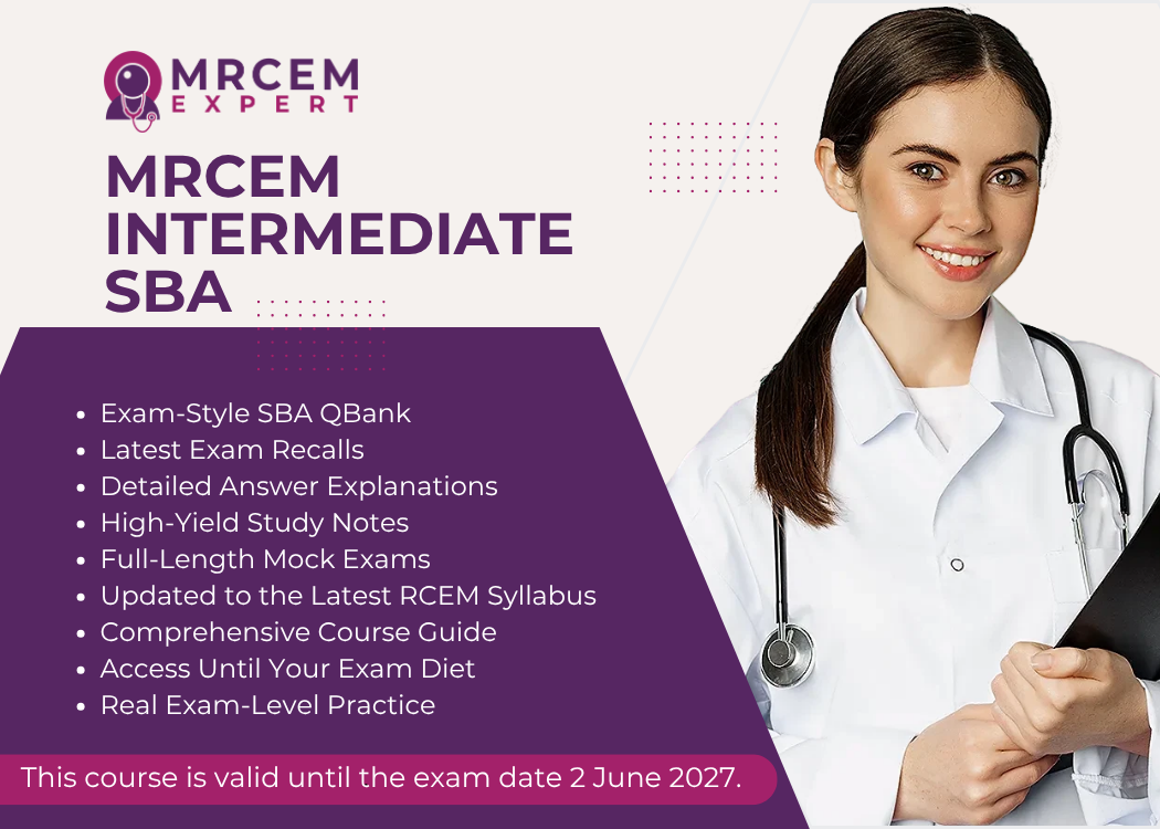 MRCEM INTERMEDIATE SBA ( Complete Course Guide With Question bank) For June 2027